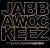 JABAWOCKEZ